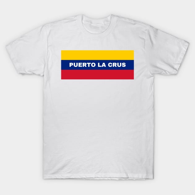 Puerto La Crus City in Venezuelan Flag Colors T-Shirt by aybe7elf